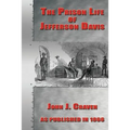 The Prison Life of Jefferson Davis