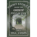 Ghost Stories from the Ghosts' Point of View, Vol. 2 - Paperback