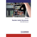 Nucleic Acids Structures - Paperback