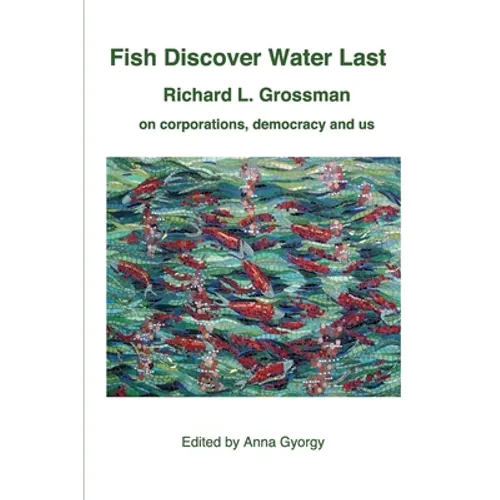 Fish Discover Water Last - Paperback
