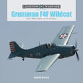 Grumman F4F Wildcat: Early WWII Fighter of the US Navy - Hardcover