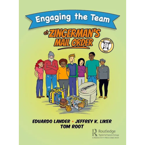 Engaging the Team at Zingerman's Mail Order: A Toyota Kata Comic - Paperback