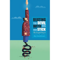Beating the Devil With His Own Stick: The Joseph Prayer - Paperback