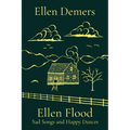 Ellen Flood: Sad Songs and Happy Dances - Paperback