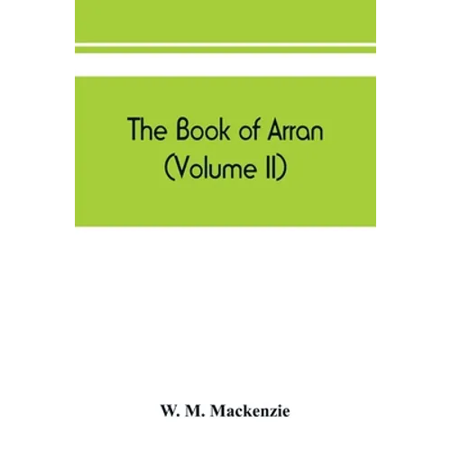 The book of Arran (Volume II) - Paperback