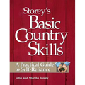 Storey's Basic Country Skills: A Practical Guide to Self-Reliance - Paperback