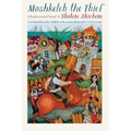 Moshkeleh the Thief: A Rediscovered Novel - Paperback