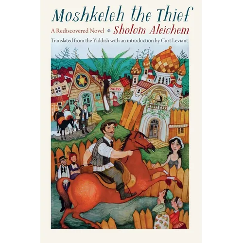 Moshkeleh the Thief: A Rediscovered Novel - Paperback