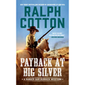 Payback at Big Silver - Mass Market Paperbound