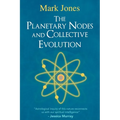 The Planetary Nodes and Collective Evolution - Paperback