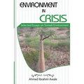 Environment in Crisis: Selected Essays on Somali Environment - Paperback