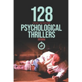 128 Psychological Thrillers - Paperback