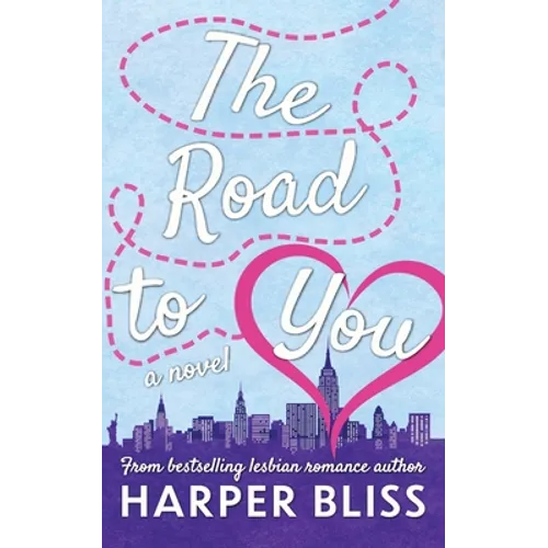 The Road to You: A Lesbian Romance Novel - Paperback