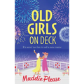 Old Girls on Deck - Paperback