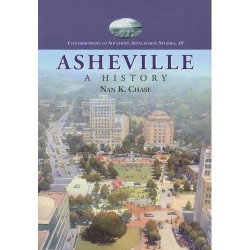 Asheville: A History