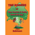Time Rummers: Or How Gnarles and Paddy Saved the Day - Hardcover