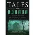 Tales of Horror: Terrifying Stories to Keep You Awake Past Midnight - Paperback