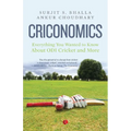 Criconomics: Everything You Wanted to Know about Odi Cricket and More - Paperback