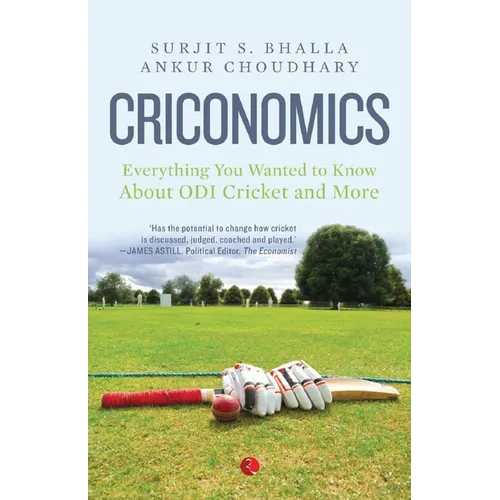 Criconomics: Everything You Wanted to Know about Odi Cricket and More - Paperback