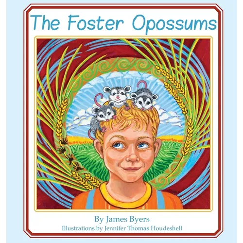 The Foster Opossums - Hardcover