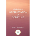 Spiritual Interpretation of Scripture - Paperback