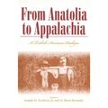 From Anatolia to Appalachia: A Turkish-American Dialogue - Paperback