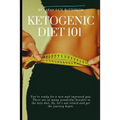 Ketogenic Diet 101: With 16 Keto Recipes - Paperback