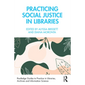 Practicing Social Justice in Libraries - Paperback