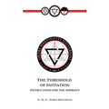 Threshold of Initiation: Instructions for the Aspirant - Paperback