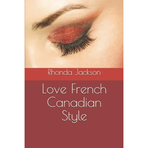 Love French Canadian Style - Paperback