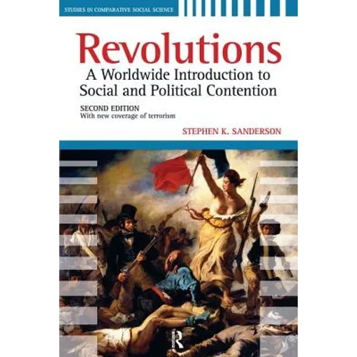 Revolutions: A Worldwide Introduction to Political and Social Change