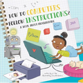 How Do Computers Follow Instructions?: A Book about Programming - Hardcover