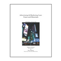 Advertising & Marketing Law: Cases & Materials, 5th Edition - Paperback