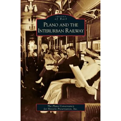 Plano and the Interurban Railway