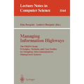 Managing Information Highways: The Prism Book: Principles, Methods, and Case Studies for Designing Telecommunications Management Systems - Paperback