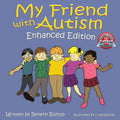 My Friend with Autism: Enhanced Edition - Paperback