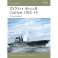 US Navy Aircraft Carriers 1922-45: Prewar Classes - Paperback