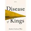 Disease of Kings: Poems - Hardcover