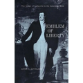 Emblem of Liberty: The Image of Lafayette in the American Mind