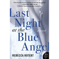 Last Night at the Blue Angel - Paperback