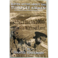 Eleven Myths about the Tuskegee Airmen