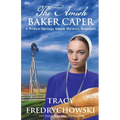 The Amish Baker Caper - Paperback