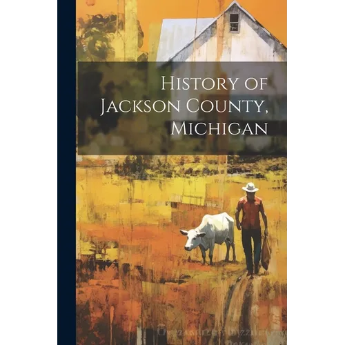 History of Jackson County, Michigan