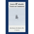 Scarce and Valuable Tracts on Commerce - Paperback