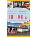 Iconic Restaurants of Columbia, Missouri