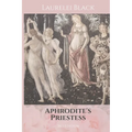 Aphrodite's Priestess - Paperback