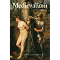 Medievalism: A Critical History - Paperback