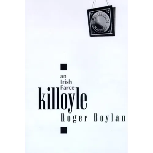 Killoyle: An Irish Farce - Paperback
