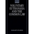 Voluntary Euthanasia and the Common Law