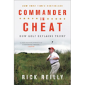 Commander in Cheat: How Golf Explains Trump - Paperback